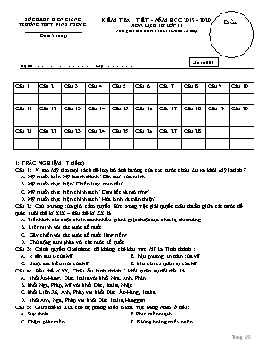 Kiểm tra 15 phút môn Lịch sử Lớp 11 - Mã đề 001 - Năm học 2019-2020 - Trường THPT Vĩnh Long